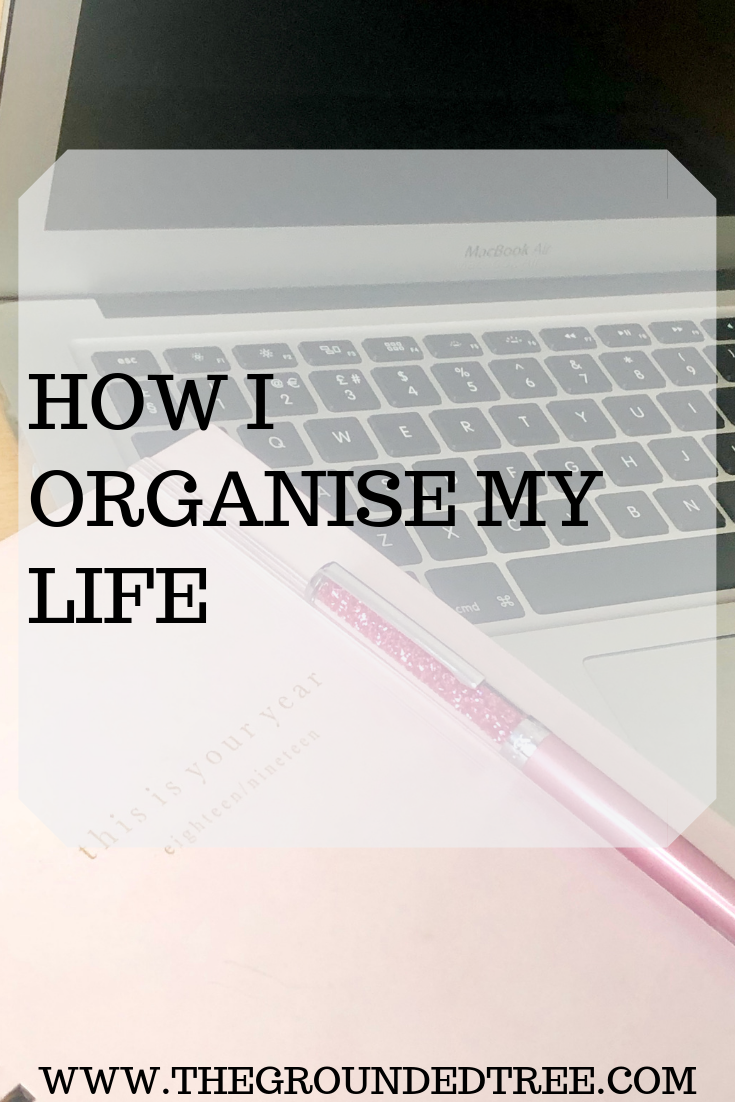 How I Organise My Life